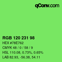 カラーコード: RGB 120 231 98 | qconv.com