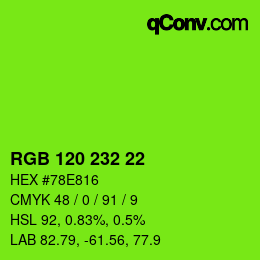 カラーコード: RGB 120 232 22 | qconv.com