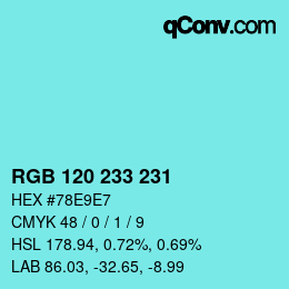 Color code: RGB 120 233 231 | qconv.com