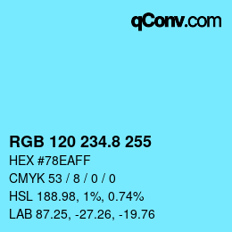 カラーコード: RGB 120 234.8 255 | qconv.com