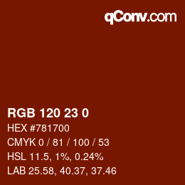 颜色代码: RGB 120 23 0 | qconv.com
