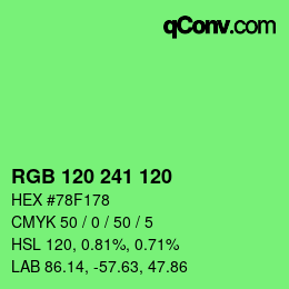 カラーコード: RGB 120 241 120 | qconv.com