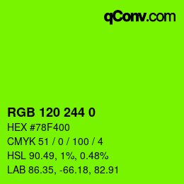 カラーコード: RGB 120 244 0 | qconv.com