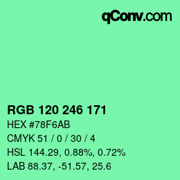 Farbcode: RGB 120 246 171 | qconv.com