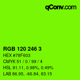 カラーコード: RGB 120 246 3 | qconv.com