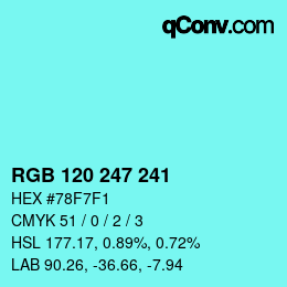 颜色代码: RGB 120 247 241 | qconv.com