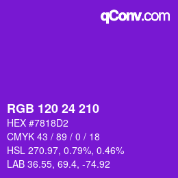 颜色代码: RGB 120 24 210 | qconv.com