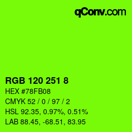 カラーコード: RGB 120 251 8 | qconv.com