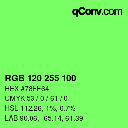 カラーコード: RGB 120 255 100 | qconv.com