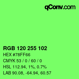 カラーコード: RGB 120 255 102 | qconv.com
