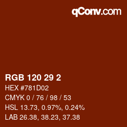 カラーコード: RGB 120 29 2 | qconv.com