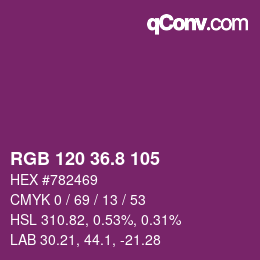 カラーコード: RGB 120 36.8 105 | qconv.com