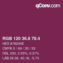 カラーコード: RGB 120 36.8 78.4 | qconv.com