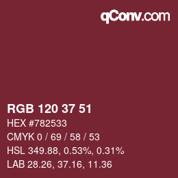カラーコード: RGB 120 37 51 | qconv.com