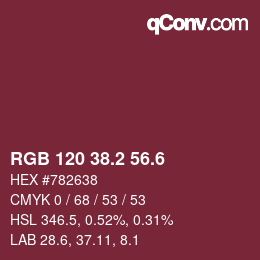 カラーコード: RGB 120 38.2 56.6 | qconv.com