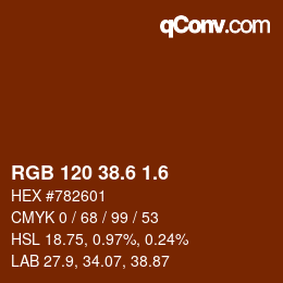 カラーコード: RGB 120 38.6 1.6 | qconv.com