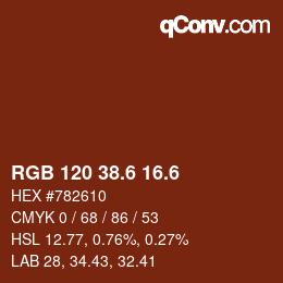 カラーコード: RGB 120 38.6 16.6 | qconv.com
