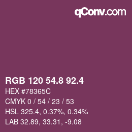 カラーコード: RGB 120 54.8 92.4 | qconv.com