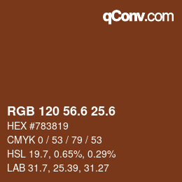 カラーコード: RGB 120 56.6 25.6 | qconv.com