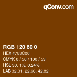 カラーコード: RGB 120 60 0 | qconv.com