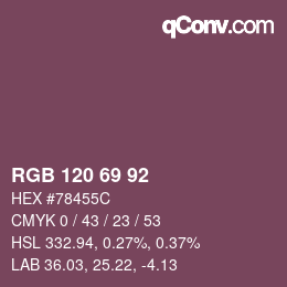 颜色代码: RGB 120 69 92 | qconv.com