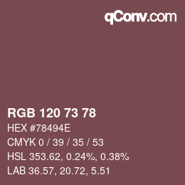 カラーコード: RGB 120 73 78 | qconv.com