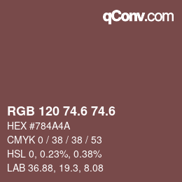 カラーコード: RGB 120 74.6 74.6 | qconv.com