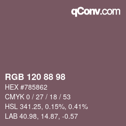 Color code: RGB 120 88 98 | qconv.com