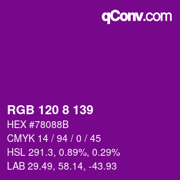 カラーコード: RGB 120 8 139 | qconv.com