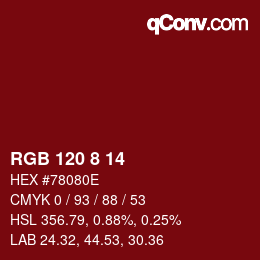 颜色代码: RGB 120 8 14 | qconv.com