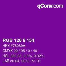 カラーコード: RGB 120 8 154 | qconv.com