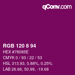 颜色代码: RGB 120 8 94 | qconv.com