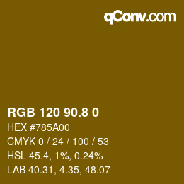 カラーコード: RGB 120 90.8 0 | qconv.com
