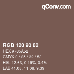 カラーコード: RGB 120 90 82 | qconv.com