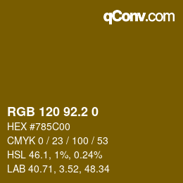 カラーコード: RGB 120 92.2 0 | qconv.com