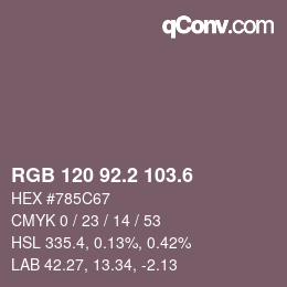 カラーコード: RGB 120 92.2 103.6 | qconv.com