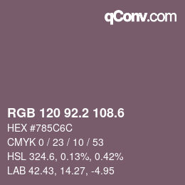 カラーコード: RGB 120 92.2 108.6 | qconv.com