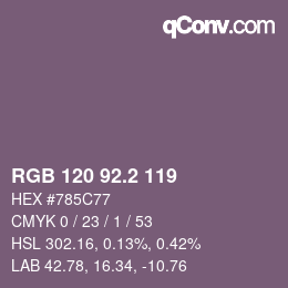 カラーコード: RGB 120 92.2 119 | qconv.com
