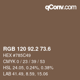 カラーコード: RGB 120 92.2 73.6 | qconv.com