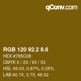 カラーコード: RGB 120 92.2 8.6 | qconv.com
