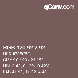 カラーコード: RGB 120 92.2 92 | qconv.com