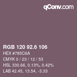 カラーコード: RGB 120 92.6 106 | qconv.com
