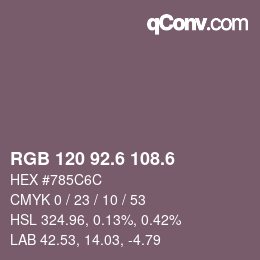 カラーコード: RGB 120 92.6 108.6 | qconv.com