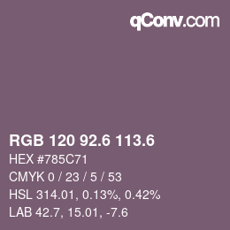 カラーコード: RGB 120 92.6 113.6 | qconv.com