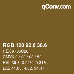 カラーコード: RGB 120 92.6 38.6 | qconv.com