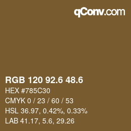 カラーコード: RGB 120 92.6 48.6 | qconv.com