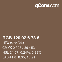 カラーコード: RGB 120 92.6 73.6 | qconv.com