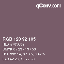 カラーコード: RGB 120 92 105 | qconv.com