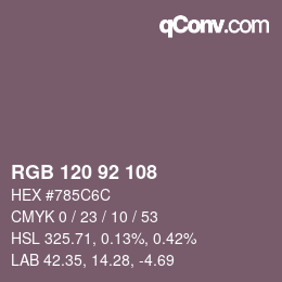 カラーコード: RGB 120 92 108 | qconv.com