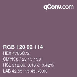 カラーコード: RGB 120 92 114 | qconv.com